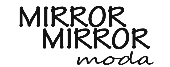 Mirror Mirror Moda